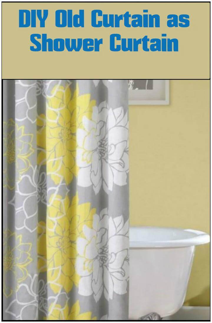 old curtain into shower curtain